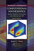 White |  Computational Mathematics: Models, Methods, and Analysis with Matlab(r) and Mpi, Second Edition | Buch |  Sack Fachmedien