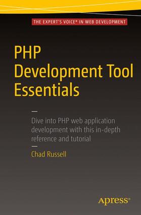 Russell | PHP Development Tool Essentials | Buch | sack.de