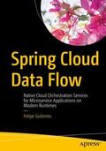 Gutierrez |  Spring Cloud Data Flow | Buch |  Sack Fachmedien