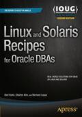 Kuhn / Kim / Lopuz |  Linux and Solaris Recipes for Oracle DBAs | Buch |  Sack Fachmedien