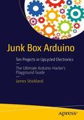 Strickland |  Junk Box Arduino | Buch |  Sack Fachmedien