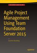 Rossberg |  Agile Project Management using Team Foundation Server 2015 | Buch |  Sack Fachmedien