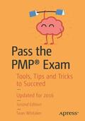Whitaker |  Pass the Pmp(r) Exam: Tools, Tips and Tricks to Succeed | Buch |  Sack Fachmedien