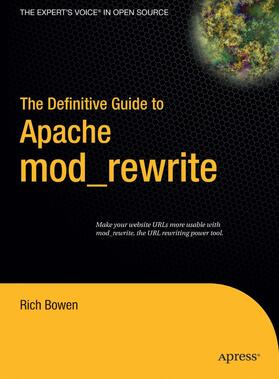Bowen | The Definitive Guide to Apache mod_rewrite | Buch | sack.de
