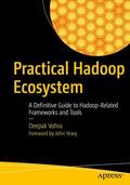 Vohra |  Practical Hadoop Ecosystem | Buch |  Sack Fachmedien