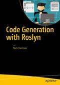 Harrison |  Code Generation with Roslyn | Buch |  Sack Fachmedien