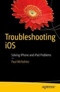 McFedries |  Troubleshooting iOS | Buch |  Sack Fachmedien