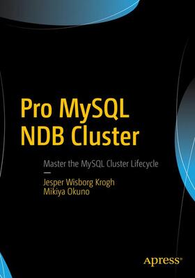Okuno / Krogh | Pro MySQL NDB Cluster | Buch | sack.de