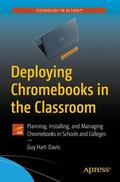 Hart-Davis |  Deploying Chromebooks in the Classroom | Buch |  Sack Fachmedien
