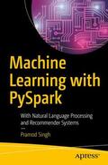 Singh |  MACHINE LEARNING W/PYSPARK | Buch |  Sack Fachmedien