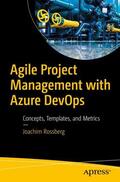 Rossberg |  Agile Project Management with Azure DevOps | Buch |  Sack Fachmedien