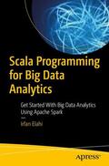 Elahi |  Scala Programming for Big Data Analytics | Buch |  Sack Fachmedien