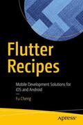 Cheng |  Flutter Recipes | Buch |  Sack Fachmedien
