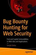 Sinha |  Bug Bounty Hunting for Web Security | Buch |  Sack Fachmedien