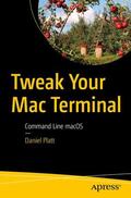Platt |  Tweak Your Mac Terminal | Buch |  Sack Fachmedien