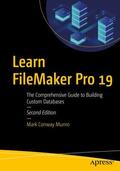 Munro |  Learn FileMaker Pro 19: The Comprehensive Guide to Building Custom Databases | Buch |  Sack Fachmedien