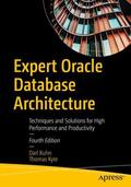 Kuhn / Kyte |  Expert Oracle Database Architecture: Techniques and Solutions for High Performance and Productivity | Buch |  Sack Fachmedien