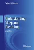 Moorcroft |  Understanding Sleep and Dreaming | Buch |  Sack Fachmedien
