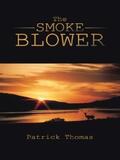 Thomas |  The Smoke Blower | eBook | Sack Fachmedien