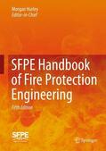 Hurley / Gottuk / Hall Jr. |  SFPE Handbook of Fire Protection Engineering | Buch |  Sack Fachmedien