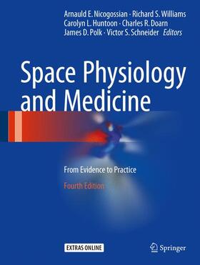 Nicogossian / Williams / Schneider | Space Physiology and Medicine | Buch | sack.de