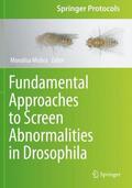 Mishra |  Fundamental Approaches to Screen Abnormalities in Drosophila | Buch |  Sack Fachmedien