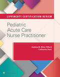 Kline-Tilford / Haut |  Lippincott Certification Review: Pediatric Acute Care Nurse Practitioner | Buch |  Sack Fachmedien