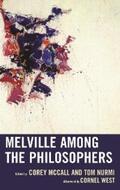 McCall / Nurmi |  Melville among the Philosophers | eBook | Sack Fachmedien