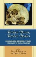 Tegtmeyer / Martin |  Broken Bones, Broken Bodies | eBook | Sack Fachmedien