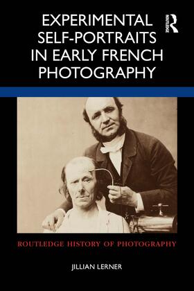 Lerner | Experimental Self-Portraits in Early French Photography | Buch | sack.de