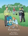 Suhajcik |  A Powerful Life Lesson! | eBook | Sack Fachmedien