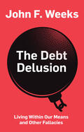 Weeks |  The Debt Delusion | Buch |  Sack Fachmedien