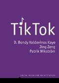 Kaye / Zeng / Wikstrom |  TikTok | eBook | Sack Fachmedien