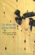 Mbembe / Sarr |  To Write the Africa World | Buch |  Sack Fachmedien