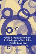 Belov |  Global Constitutionalism and Its Challenges to Westphalian C | Buch |  Sack Fachmedien