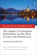 Avbelj / Cernic / Adams-Prassl |  The Impact of European Institutions on the Rule of Law and Democracy: Slovenia and Beyond | Buch |  Sack Fachmedien