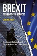 Alexander / Barnard / Ferran |  Brexit and Financial Services: Law and Policy | Buch |  Sack Fachmedien