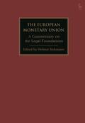 Siekmann / Alfes / Becker |  The European Monetary Union: A Commentary on the Legal Foundations | Buch |  Sack Fachmedien