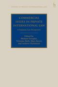 Douglas / Beaumont / Bath |  Commercial Issues in Private International Law: A Common Law Perspective | Buch |  Sack Fachmedien