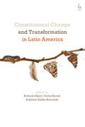 Albert / Bernal / Benvindo |  Constitutional Change and Transformation in Latin America | Buch |  Sack Fachmedien