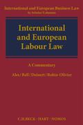 Ales / Bell / Deinert |  International and European Labour Law: A Commentary | Buch |  Sack Fachmedien