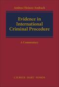 Ambos / Heinze / Ambach |  Evidence in International Criminal Procedure: A Commentary | Buch |  Sack Fachmedien
