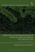 Van Leeuwen |  European Standardisation of Services and its Impact on Priva | Buch |  Sack Fachmedien