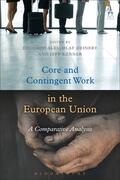 Ales / Deinert / Kenner |  Core and Contingent Work in the European Union: A Comparative Analysis | Buch |  Sack Fachmedien