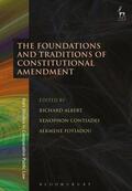 Albert / Contiades / Fotiadou |  The Foundations and Traditions of Constitutional Amendment | Buch |  Sack Fachmedien