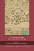 Bezemek / Somek / Potacs |  Vienna Lectures on Legal Philosophy, Volume 2: Normativism and Anti-Normativism in Law | Buch |  Sack Fachmedien