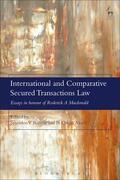 Bazinas / Akseli |  International and Comparative Secured Transactions Law: Essays in Honour of Roderick a MacDonald | Buch |  Sack Fachmedien