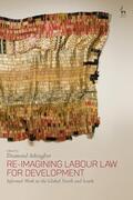 Ashiagbor |  Re-Imagining Labour Law for Development: Informal Work in the Global North and South | Buch |  Sack Fachmedien