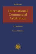 Balthasar |  International Commercial Arbitration: A Handbook | Buch |  Sack Fachmedien