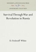 Fedotoff White |  Survival Through War and Revolution in Russia | Buch |  Sack Fachmedien